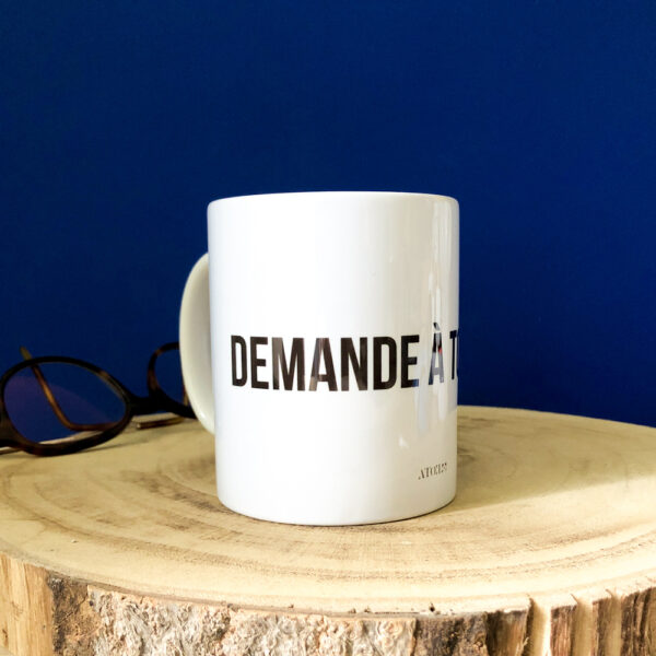 Tasse - Demande à ton père