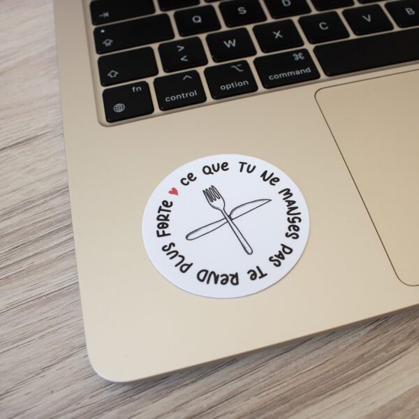 Stickers - Ce que tu ne manges pas te rend plus fort(e)