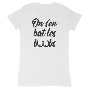 T-shirt classique - On s'en bat les boobs